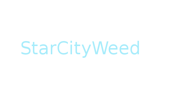 Star City Weed